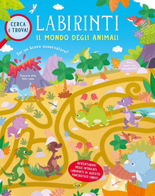 Il mondo degli animali. Labirinti