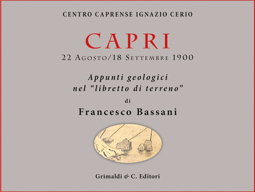 Capri. Appunti geologici nel &laquo;libretto di terreno&raquo;
