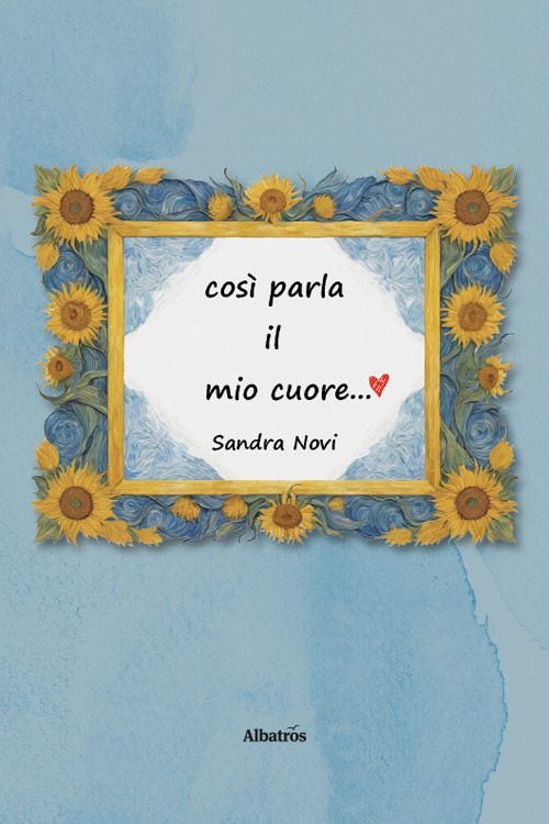 Così parla il mio cuore