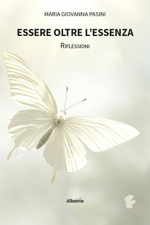 Essere oltre l'essenza. Riflessioni