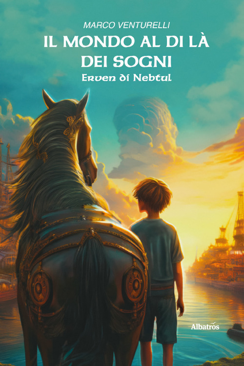 Il mondo al di là dei sogni. Erven di Nebtul