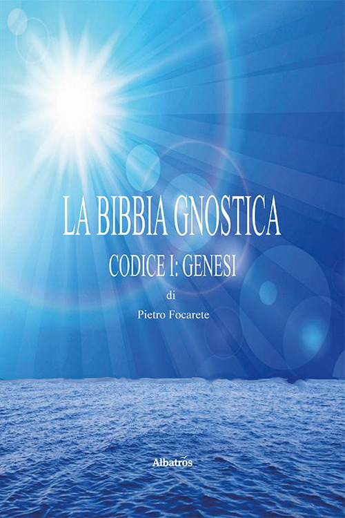 La bibbia gnostica