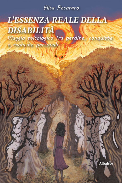 L'essenza reale della disabilit&agrave;. Viaggio psicologico fra perdite, conquiste e rivincite personali