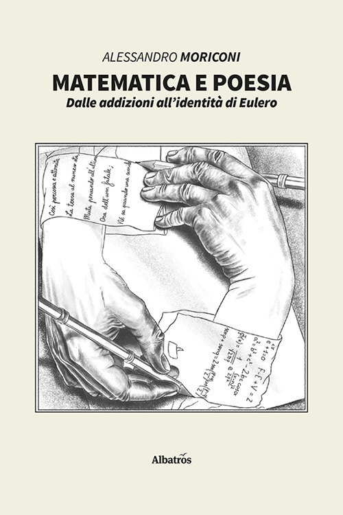 Matematica e poesia. Dalle addizioni all'identit&agrave; di Eulero