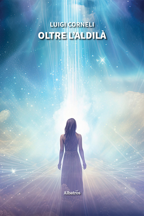 Oltre l'aldil&agrave;