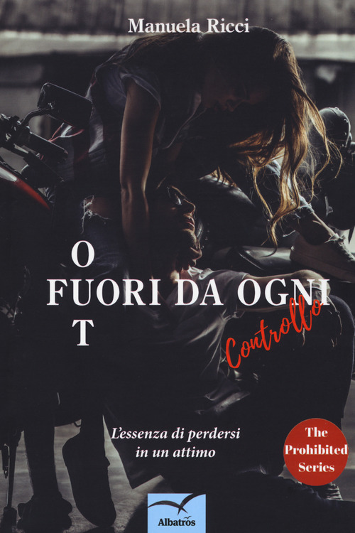 Out. Fuori da ogni controllo