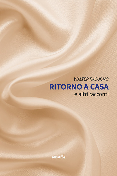 Ritorno a casa e altri racconti
