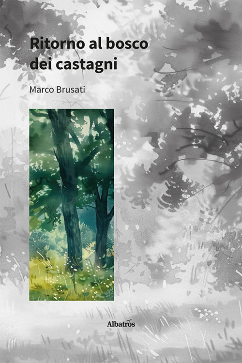 Ritorno al bosco dei castagni