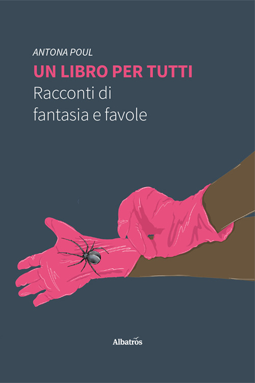 Un libro per tutti. Racconti di fantasia e favole