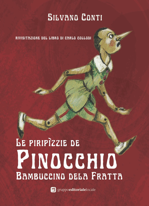 Le pirip&igrave;zzie di Pinocchio. Bambuccino dela Fratta