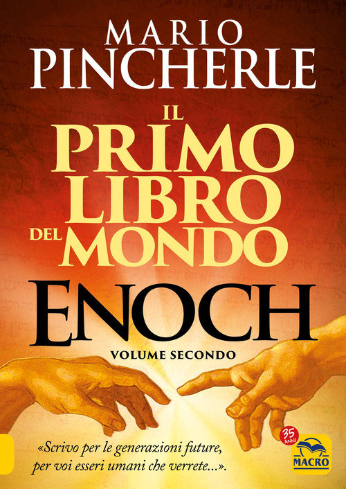 Il primo libro del mondo. Enoch