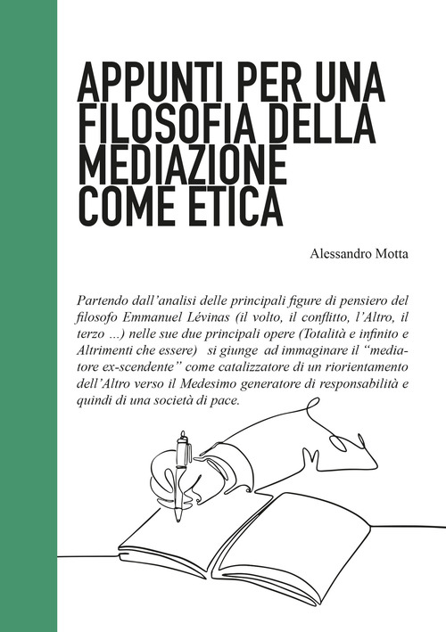 Appunti per una filosofia della mediazione come etica