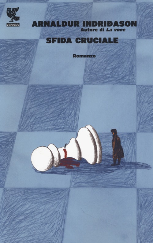 Sfida cruciale. I casi dell'ispettore Erlendur Sveinsson