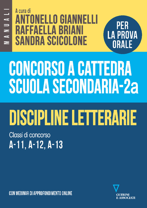 Concorso a cattedra scuola secondaria. Discipline letterarie. Classi di concorso A-11, A-12, A-13