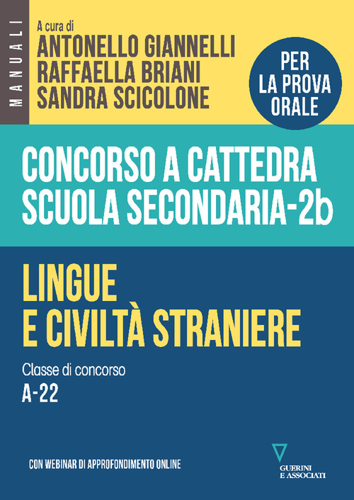 Concorso a cattedra scuola secondaria. Lingue e civiltà straniere. Classe di concorso A-22
