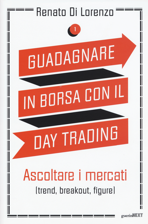 Guadagnare in borsa con il day trading