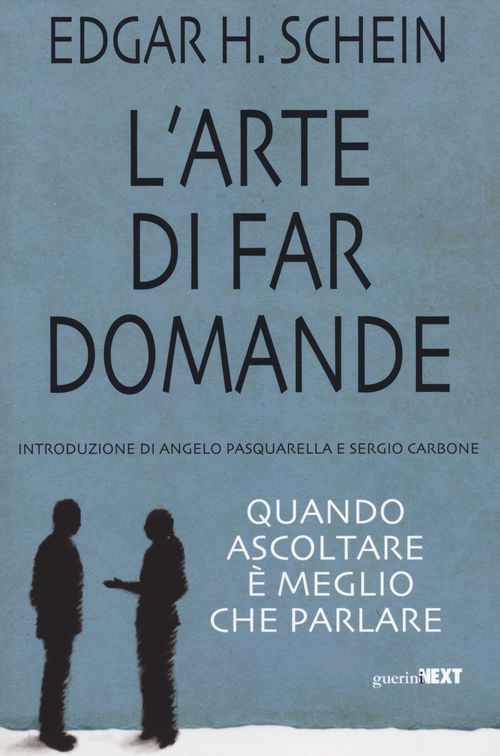 L'arte di far domande. Quando ascoltare &egrave; meglio che parlare