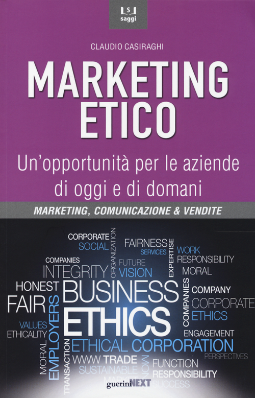 Marketing etico. Un'opportunit&agrave; per le aziende di oggi e di domani