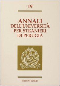 Annali dell'Universit&agrave; per stranieri di Perugia. Semestre Giugno-Dicembre 1993