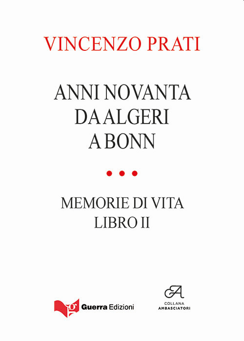 Anni novanta. Da Algeri a Bonn. Memorie di vita