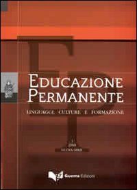 Educazione permanente. Linguaggi, culture e formazione (2008). Nuova serie