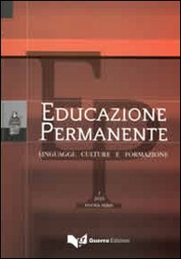Educazione permanente. Linguaggi, culture e formazione (2010). Nuova serie