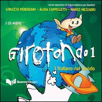 Girotondo. L'italiano nel mondo. CD Audio