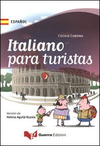 Italiano para turistas (versione spagnolo iberico)