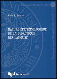 Nature &eacute;pist&eacute;mologique de la didactique des langues