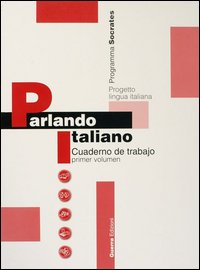 Parlando italiano. Cuaderno de trabajo
