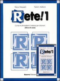 Rete! 1. Corso multimediale d'italiano per stranieri. Libro di casa