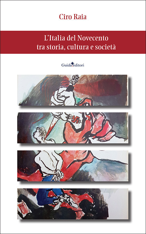 L'Italia del Novecento tra storia, cultura e società