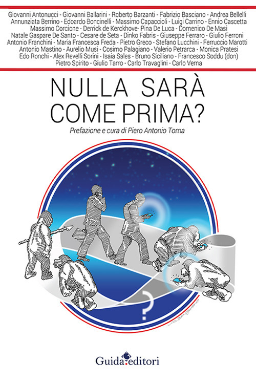 Nulla sar&agrave; come prima?