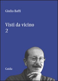 Visti da vicino
