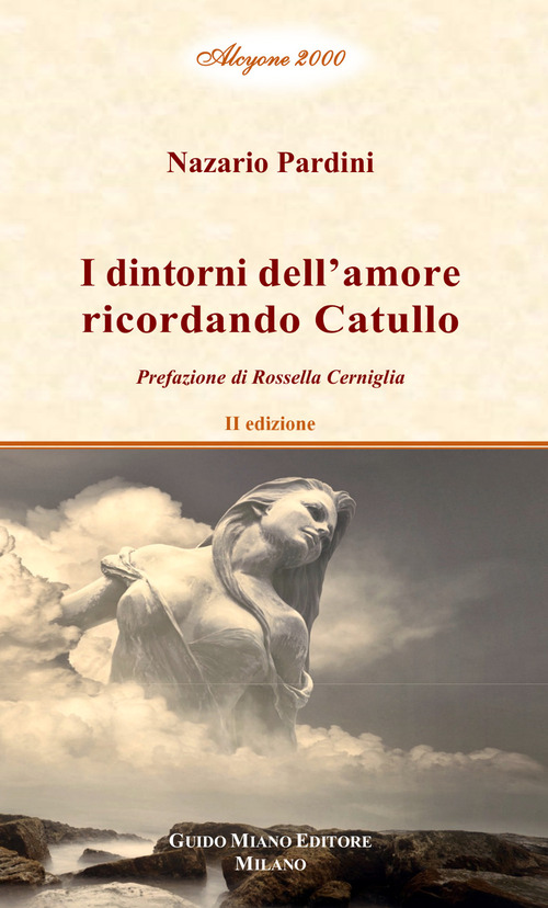 I dintorni dell'amore ricordando Catullo