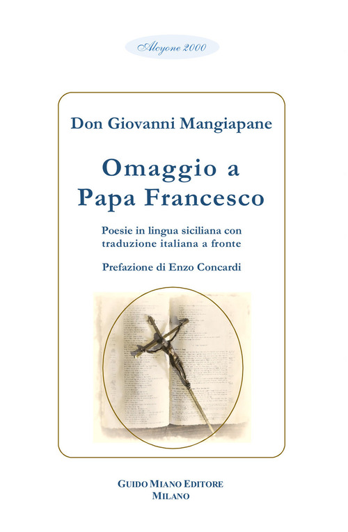 Omaggio a Papa Francesco. Testo italiano a fronte