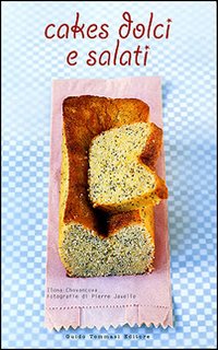 Cakes dolci e salati