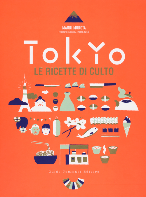 Tokyo. Le ricette di culto