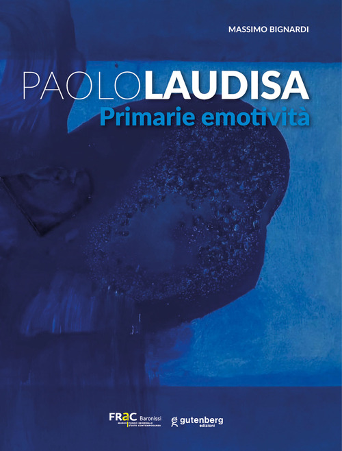 Paolo Laudisa. Primarie emotivit&agrave;