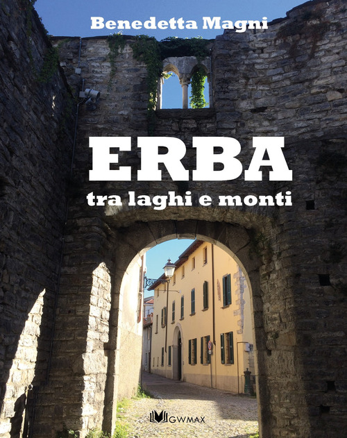 Erba tra laghi e monti