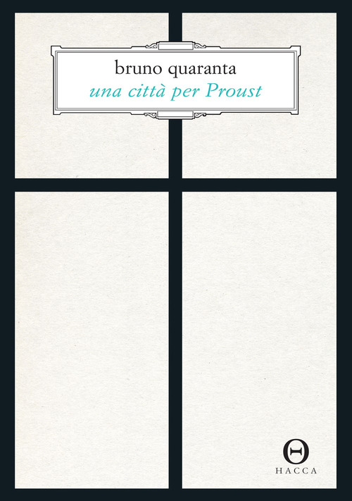 Una città per Proust. Alla recherche di Torino