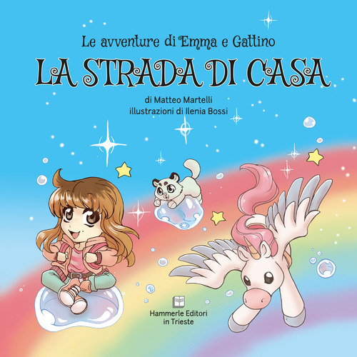 La strada di casa. Le avventure di Emma e Gattino