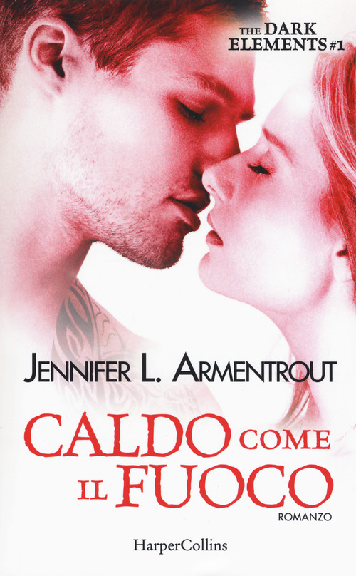 Caldo come il fuoco. The dark elements