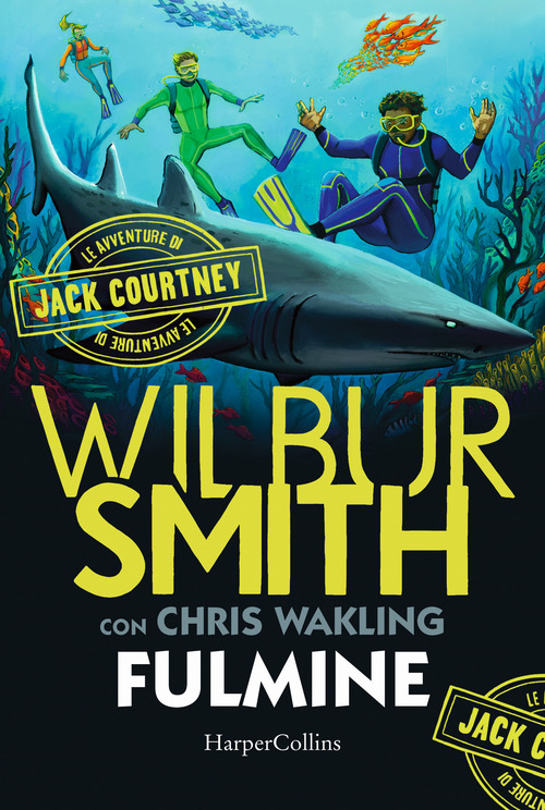 Fulmine. Le avventure di Jack Courtney