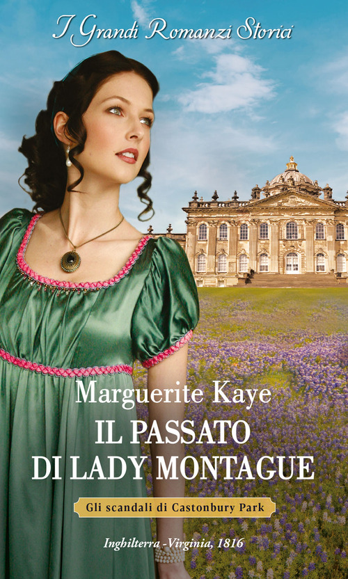 Il passato di Lady Montague. Gli scandali di Castonbury Park