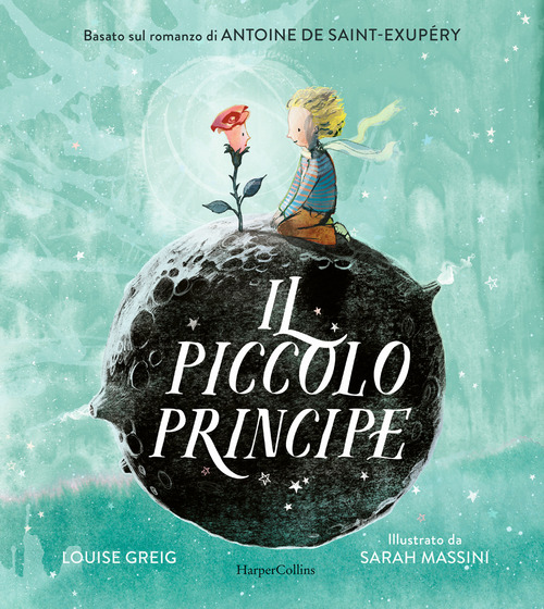 Il Piccolo Principe da Antoine de Saint-Exupéry