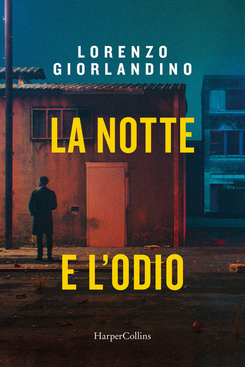 La notte e l'odio
