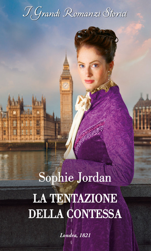 La tentazione della contessa. Le scandalose dame di Londra
