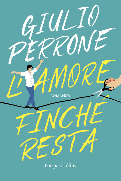 L'amore finch&eacute; resta