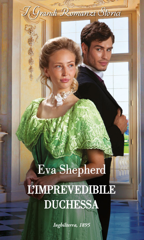 L'imprevedibile duchessa. Giovani lady ribelli